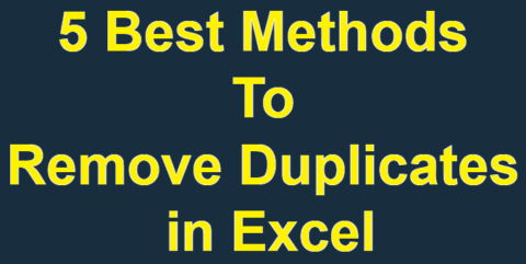 How to Remove Duplicates in Excel: 5 Best Methods