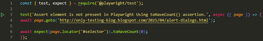 Assert element is not present in Playwright Using toHaveCount() assertion.
