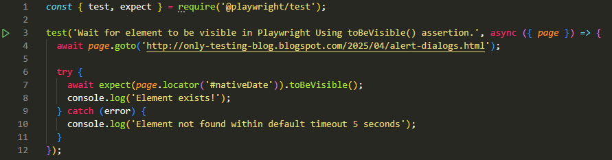 Wait for element to be visible in Playwright Using toBeVisible() assertion.