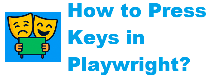 How to Press Keys in Playwright