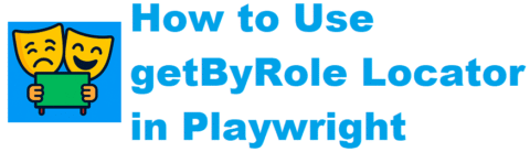 How to Use getByRole Locator in Playwright (2025 Guide) - Software ...