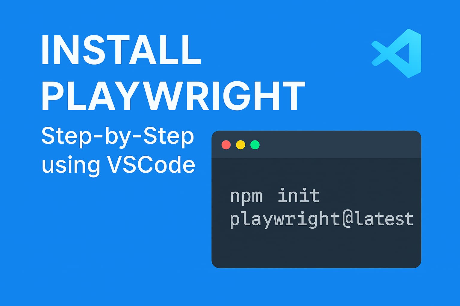 Installing Playwright through Visual Studio Code terminal using npm command