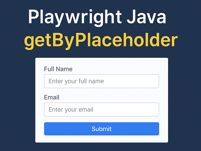 playwright-java-getbyplaceholder-tutorial-featured-image | Software Testing Tutorials Playwright Java getByPlaceholder tutorial guide for locating input fields by placeholder text