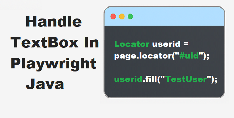 handle-text-box-in-playwright-java | Software Testing Tutorials Handle Text Box in Playwright Java