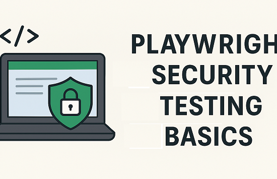 Playwright security testing basics for web applications