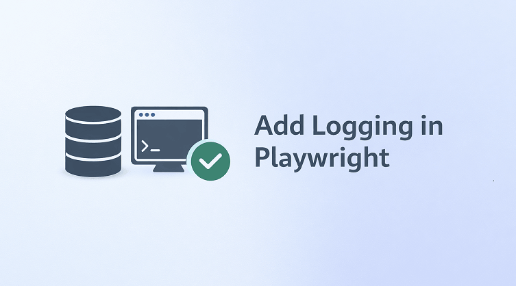 Add Logging in Playwright tutorial for enterprise automation framework showing console and file logging setup
