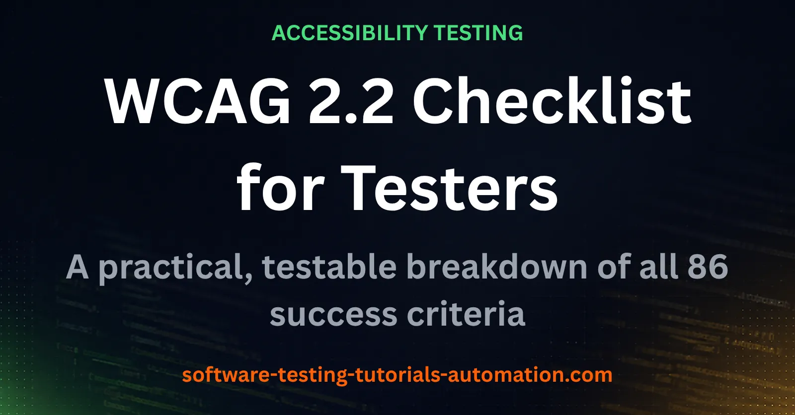 WCAG 2.2 checklist guide for accessibility testers