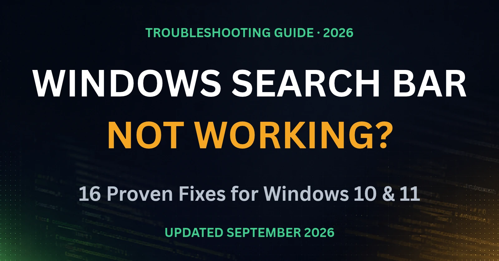 windows search bar not working, 16 fixes for windows 10 and 11 guide